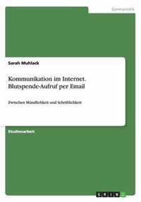 Kommunikation im Internet. Blutspende-Aufruf per Email