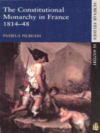 The Constitutional Monarchy in France, 1814-48