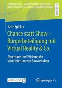 Chance statt Show Buergerbeteiligung mit Virtual Reality Co