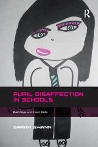 Pupil Disaffection in Schools