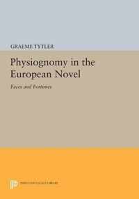 Physiognomy in the European Novel - Faces and Fortunes