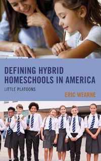 Defining Hybrid Homeschools in America