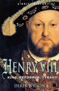 A Brief History of Henry VIII