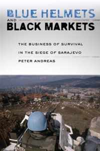 Blue Helmets and Black Markets