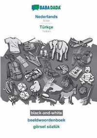 BABADADA black-and-white, Nederlands - Türkçe, beeldwoordenboek - görsel sözlük: Dutch - Turkish, visual dictionary