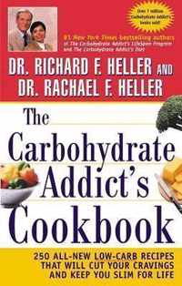 The Carbohydrate Addict's Cookbook