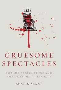 Gruesome Spectacles