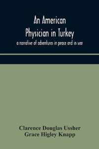 An American physician in Turkey