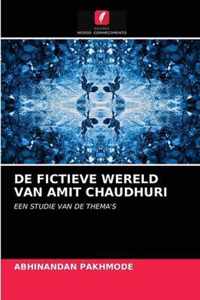 de Fictieve Wereld Van Amit Chaudhuri