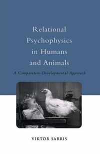 Relational Psychophysics in Humans and Animals