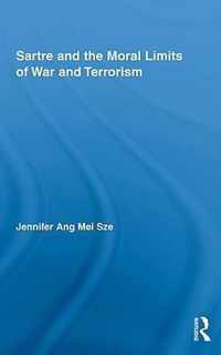 Sartre and the Moral Limits of War and Terrorism