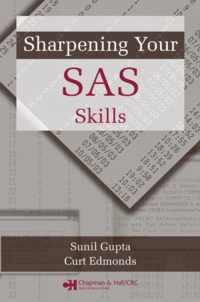 Sharpening Your SAS Skills