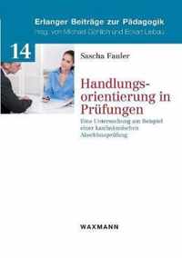 Handlungsorientierung in Prufungen