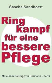 Ringkampf fur eine bessere Pflege