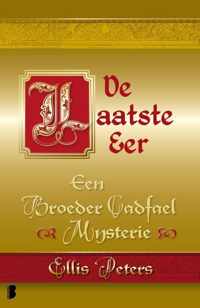 Een broeder Cadfael mysterie 15 -   De laatste eer