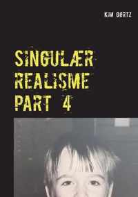 Singulaer realisme part 4