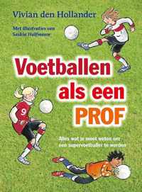 Voetballen als een prof