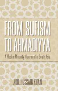 From Sufism to Ahmadiyya