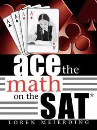 Ace the Math on the SAT