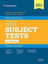 The Official SAT Subject Test in Biology Study Guide