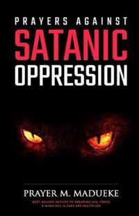 Prayers against Satanic Oppression