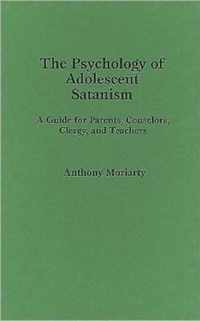 The Psychology of Adolescent Satanism