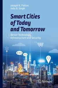 Smart Cities of Today and Tomorrow