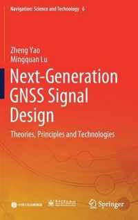 Next Generation GNSS Signal Design