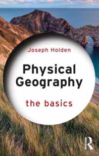 Physical Geography: The Basics