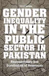 Gender Inequality in the Public Sector in Pakistan