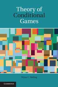 Theory of Conditional Games