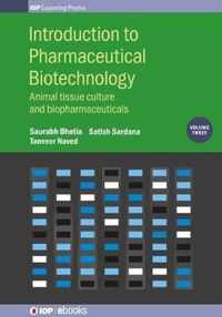 Introduction to Pharmaceutical Biotechnology, Volume 3