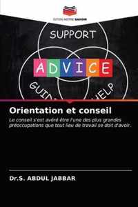 Orientation et conseil