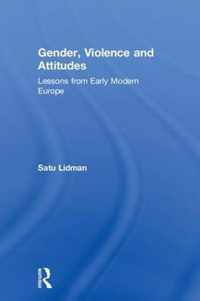 Gender, Violence and Attitudes