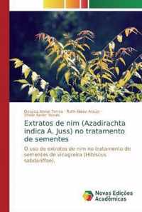 Extratos de nim (Azadirachta indica A. Juss) no tratamento de sementes