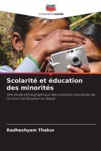 Scolarite et education des minorites