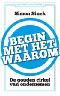 Begin met het waarom