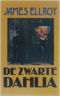 De zwarte Dahlia - J. Ellroy