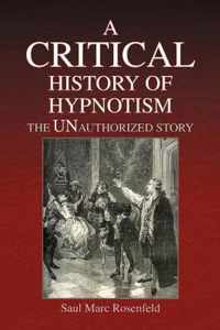 A CRITICAL History of Hypnotism