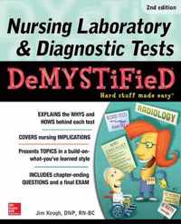 Nursing Laboratory & Diagnostic Tests Demystified, Second Edition