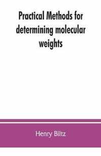 Practical methods for determining molecular weights