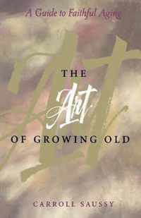 The Art of Growing Old