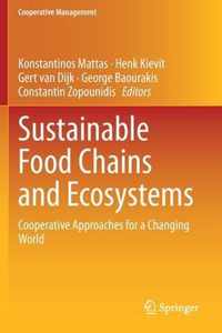 Sustainable Food Chains and Ecosystems