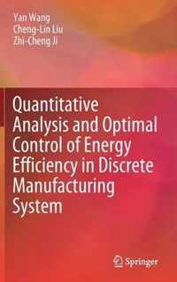 Quantitative Analysis and Optimal Control of Energy Efficiency in Discrete Manufacturing System