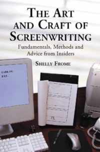 The Art and Craft of Screenwriting