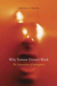 Why Torture Doesnt Work