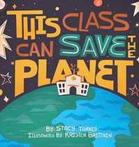 This Class Can Save the Planet