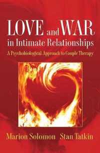 Love and War in Intimate Relationships