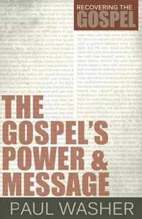 Gospel's Power And Message, The