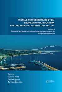Tunnels and Underground Cities: Engineering and Innovation meet Archaeology, Architecture and Art: Volume 3